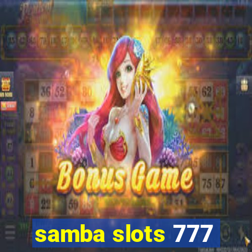 samba slots 777